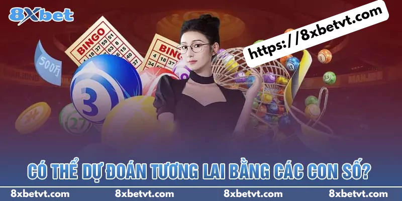 Có thể dự đoán tương lai bằng các con số không?